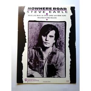 Nowhere Road Steve Earle The Dukes Sheet Music 1987 Country Folk Rock Music Song